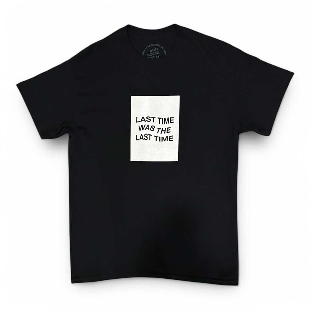 “Last Time was the Last Time” Anti Social Social Club Shirt